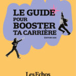 CARRIERE : Un guide pour faire SES PREMIERS PAS EN ENTREPRISE